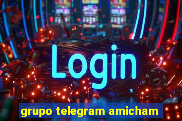 grupo telegram amicham